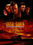 From Dusk Till Dawn 2: Texas Blood Money