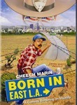 Born in East L.A.