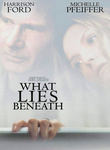 What Lies Beneath