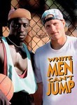 White Men Can't Jump