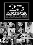 Arista 25th Anniversary: 25 Years of #1 Hits