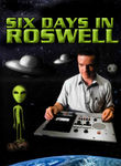 Six Days in Roswell