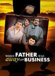 When Father Was Away on Business