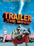 Trailer: The Movie