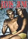 Elvis and June: A Love Story