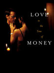 Love in the Time of Money
