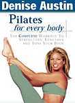 Denise Austin: Pilates for Every Body