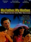 My Father, My Mother, My Brothers and My Sisters