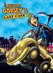 Inspector Gadget's Last Case