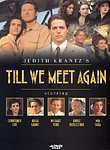 Till We Meet Again (4-Disc Series)