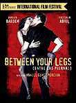 Between Your Legs (Entre las piernas) poster