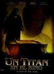Un Titan En El Ring