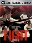The Fight: American Experience