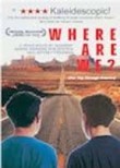 Where Are We?