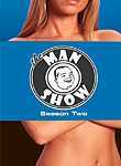 The Man Show: Season 2 (6-Disc Series)