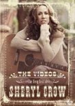 Sheryl Crow: The Very Best of Sheryl Crow: The Videos