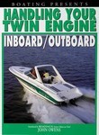 Handling Your Twin Engine Inboard/Outboard