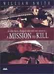 A Mission to Kill