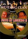 Wu Tang Clan Presents: Fist of Legend 2: Iron Bodyguard