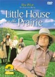 Little House on the Prairie: The Pilot