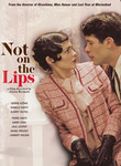 Not on the Lips