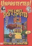 Spike & Mike's Sick & Twisted Festival of Animation: Unprotected!