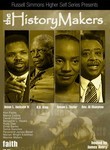 The History Makers: Faith