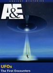 Ancient Mysteries: UFOs: The First Encounters