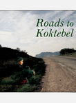Roads to Koktebel