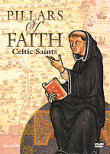 Pillars of Faith: Celtic Saints
