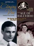 The Clinging Vine / The Age of Ballyhoo