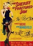Jayne Mansfield Collection: The Sheriff of Fractured Jaw