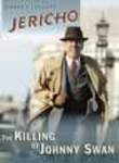 Jericho: The Killing of Johnny Swan