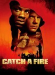 Catch a Fire
