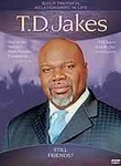 T.D. Jakes: Still Friends?