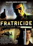 Fratricide