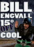 Bill Engvall: 15 Degrees Off Cool