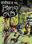 Revenge of the Psycho Cats
