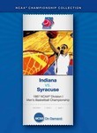 1987 NCAA Division I: Men's Basketball National Championship: Indiana vs. Syracuse