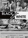 Black & White Gems