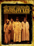 The Great Northfield Minnesota Raid
