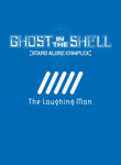 Ghost in the Shell: Stand Alone Complex: The Laughing Man