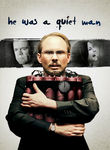 He Was A Quiet Man
