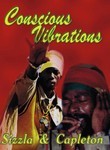 Conscious Vibrations: Sizzla & Capleton