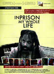 In Prison My Whole Life
