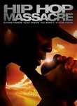 Hip Hop Massacre