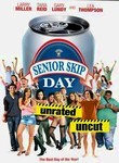 Senior Skip Day : Trailer & Info