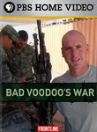Frontline: Bad Voodoo's War