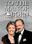 To the Manor Born: Silver Wedding Anniversary
