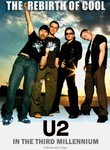 The Rebirth of Cool: U2 in the Third Millennium